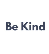 Be Kind. Design