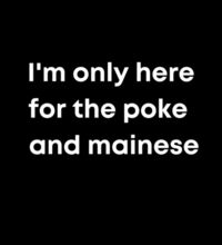 I'm only here for the poke  - Mens Base Longsleeve Tee Design
