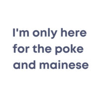 I'm only here for the poke  - Kids Longsleeve Tee Design