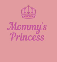 Mommy's Princess - Mini-Me One-Piece Design