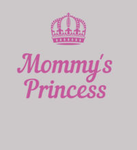 Mommy's Princess - Womens Supply Hood Design