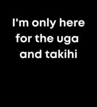 I'm only here for the uga. - Tote Bag Design