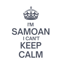 I'm Samoan I can't keep calm. - Mug Design