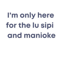 I'm only here for the lu sipi - Kids Unisex Classic Tee Design