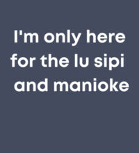I'm only here for the lu sipi - Kids Unisex Classic Tee Design