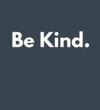 Be Kind.  - Womens Maple Tee Design