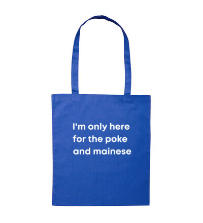 I'm only here for the poke  - Tote Bag Thumbnail