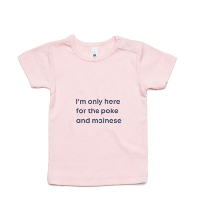 I'm only here for the poke  - Kids Wee Tee Thumbnail