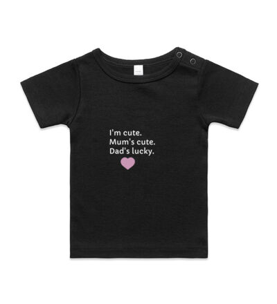 I'm cute, Mum's cute. Dad's lucky - Kids Wee Tee Thumbnail
