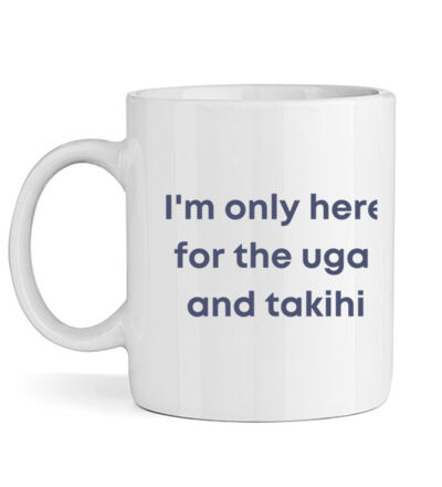 I'm only here for the uga. - Mug Thumbnail