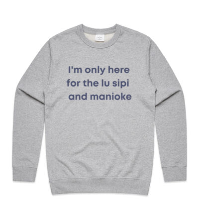 I'm only here for the lu sipi - Mens Premium Crew Thumbnail