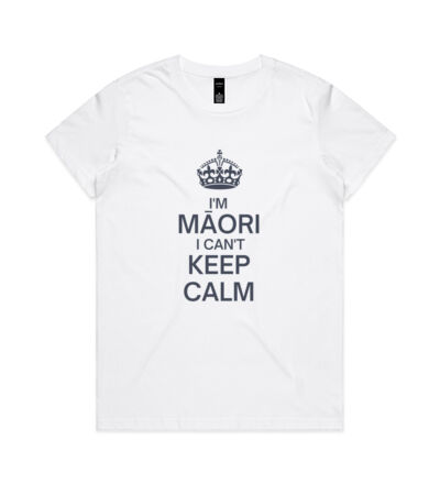 I'm Maori I can't keep calm - Womens Maple Tee Thumbnail