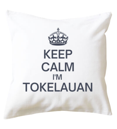 Keep calm I'm Tokelauan - Cushion cover Thumbnail