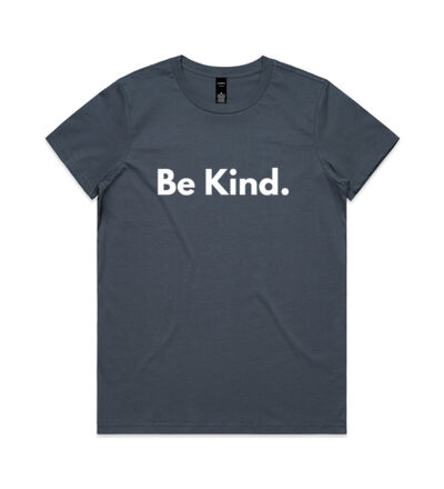 Be Kind.  - Womens Maple Tee Thumbnail