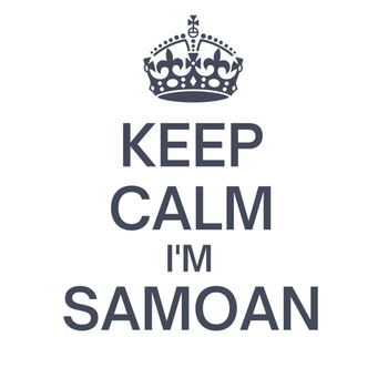 Keep Calm I'm Samoan Thumbnail