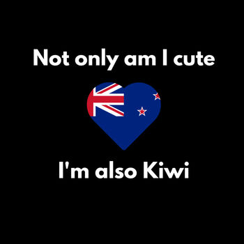 Not only am I cute - I'm also Kiwi Thumbnail