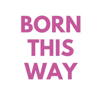 Born this way Thumbnail