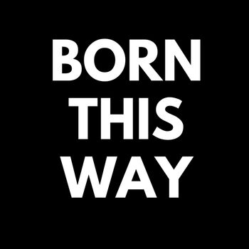 Born This Way Thumbnail